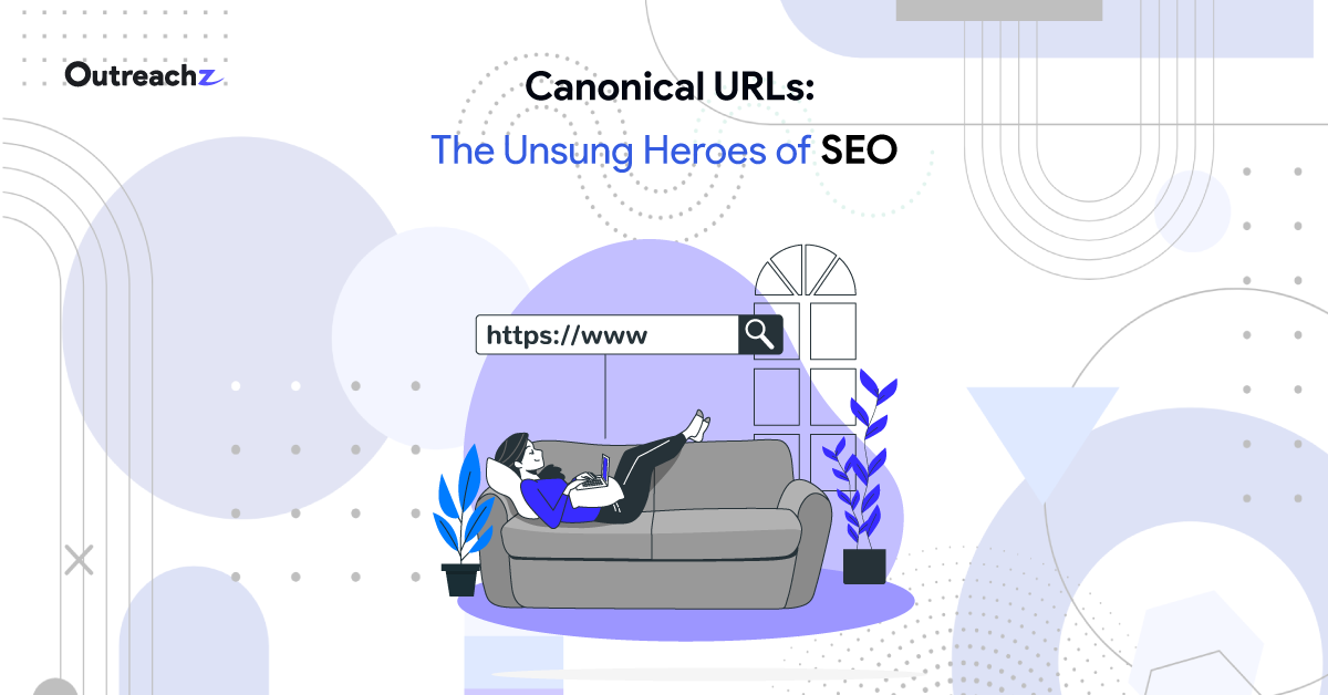 Canonical URLs: The Unsung Heroes of SEO