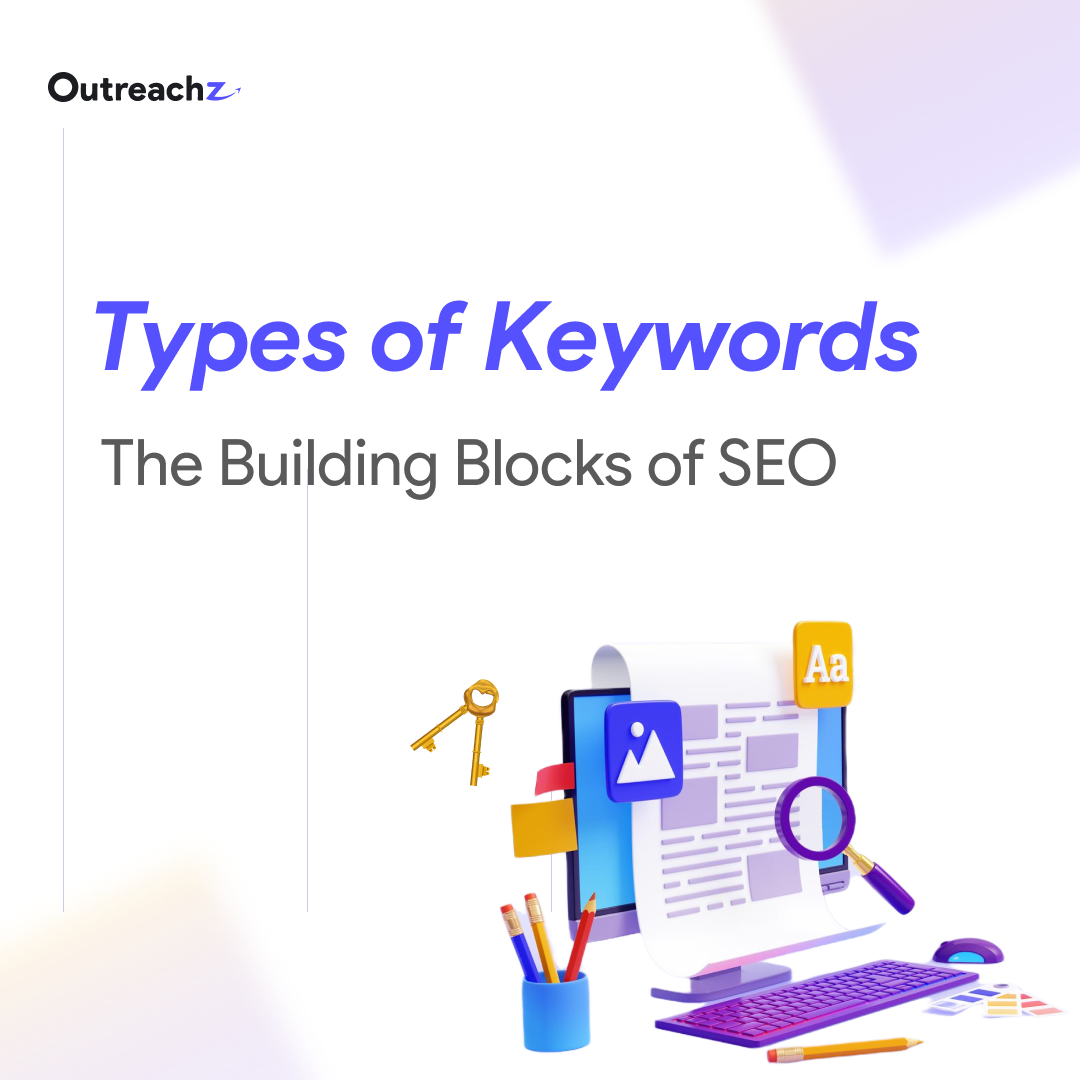 Types of Keywords: The Building Blocks of SEO