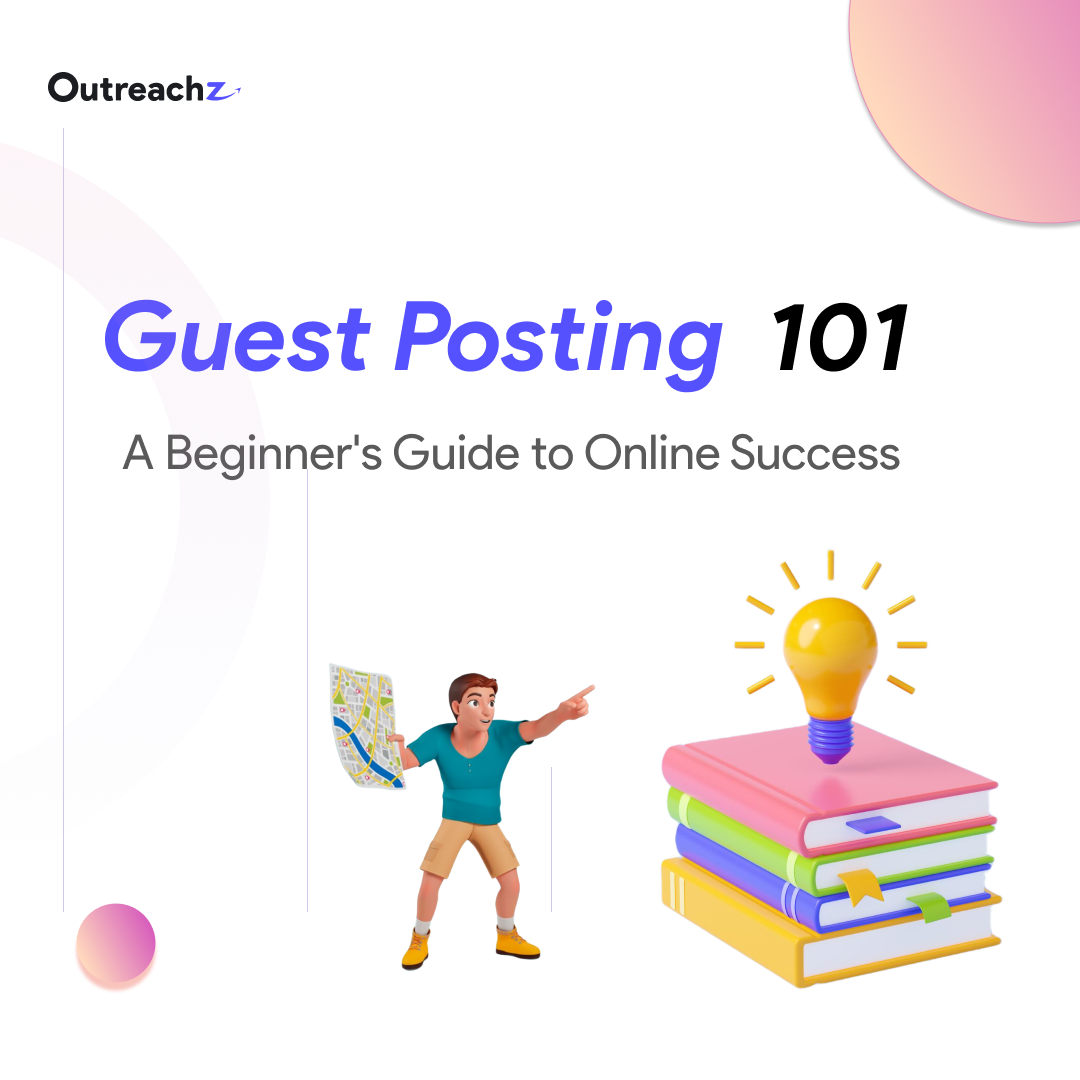 Guest Posting 101: A Beginner’s Guide to Online Success