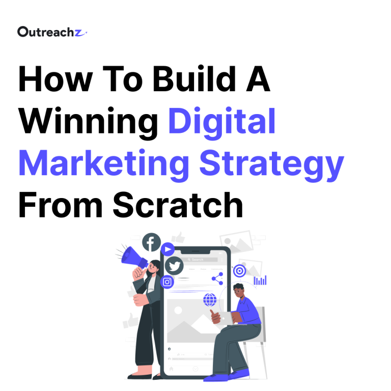 How to Build a Winning Digital Marketing Strategy from Scratch