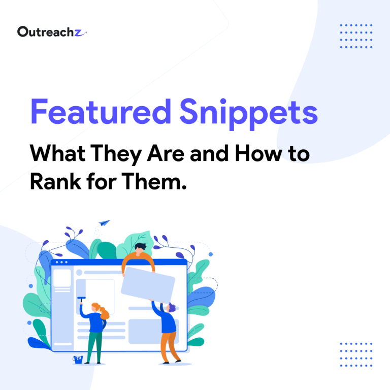 Featured Snippets: What They Are and How to Rank for Them