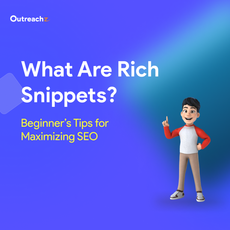 What Are Rich Snippets? Beginner’s Tips for Maximizing SEO