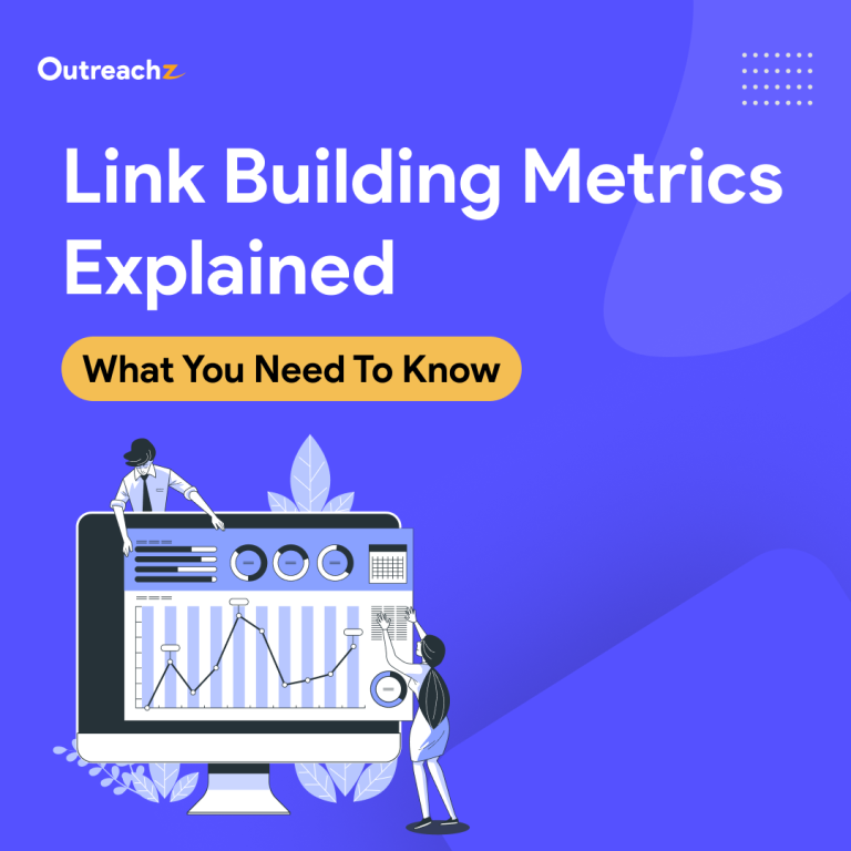 Link Building Metrics Explained: What You Need to Know