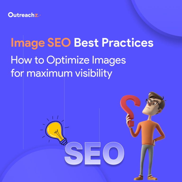 Image SEO Best Practices: How to Optimize Images for maximum visibility