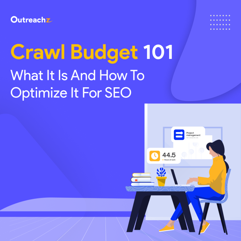 Crawl Budget 101: What It Is and How to Optimize It for SEO?