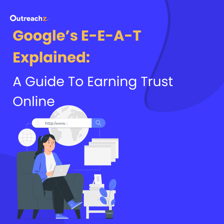 Google E-E-A-T Explained: A Guide to Earning Trust Online