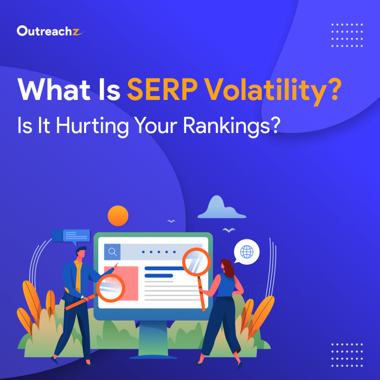 What Is SERP Volatility? Is It Hurting Your Rankings?