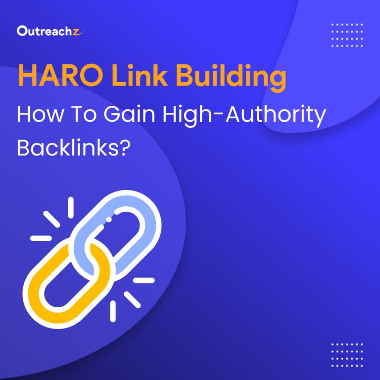 HARO Link Building: How to Gain High-Authority Backlinks?