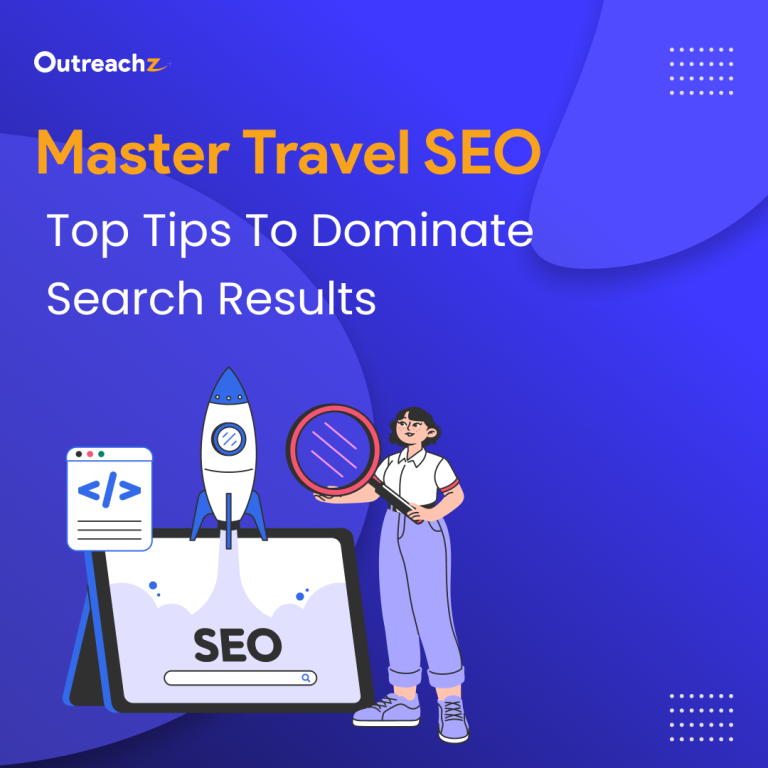 Master Travel SEO: Top Tips to Dominate Search Results