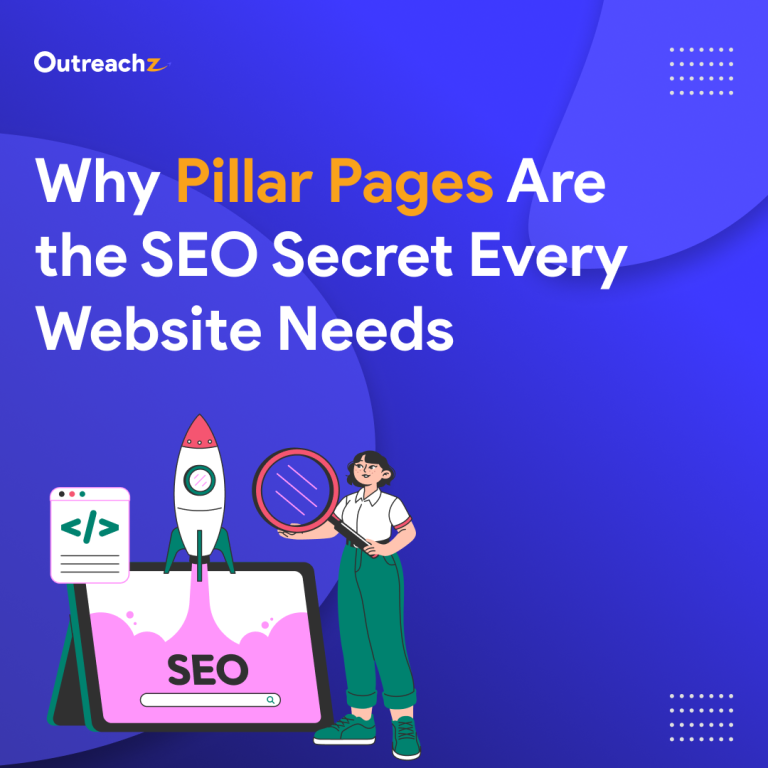 Why Pillar Pages Are the SEO Secret Every Website Needs