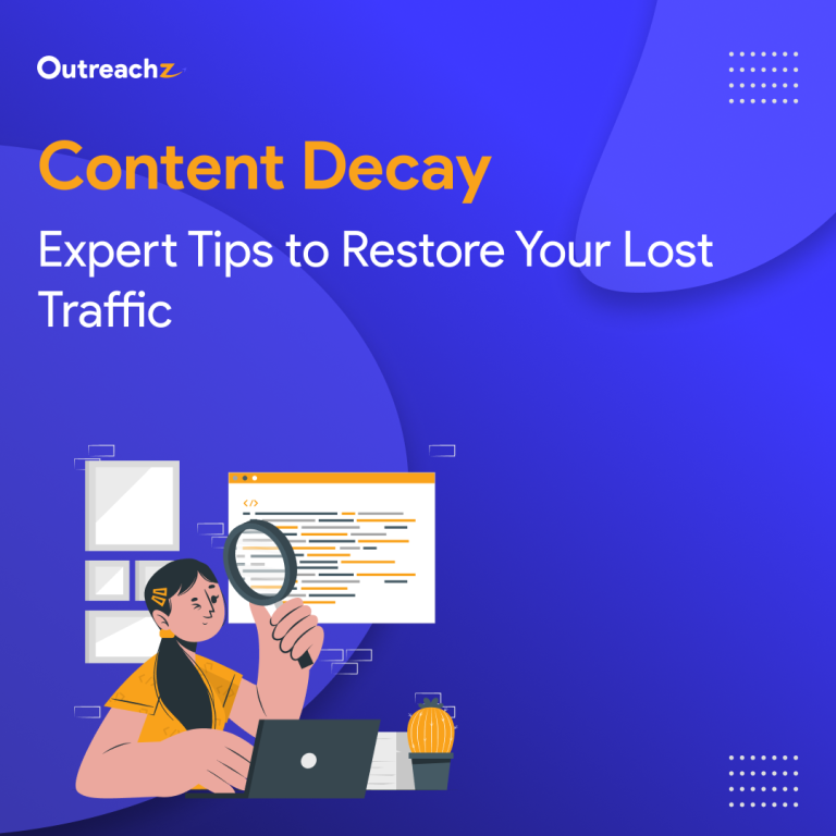 Content Decay: Expert Tips to Restore Your Lost Traffic