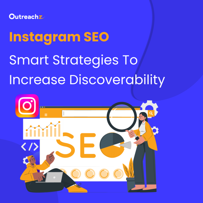 Instagram SEO: Smart Strategies to Increase Discoverability