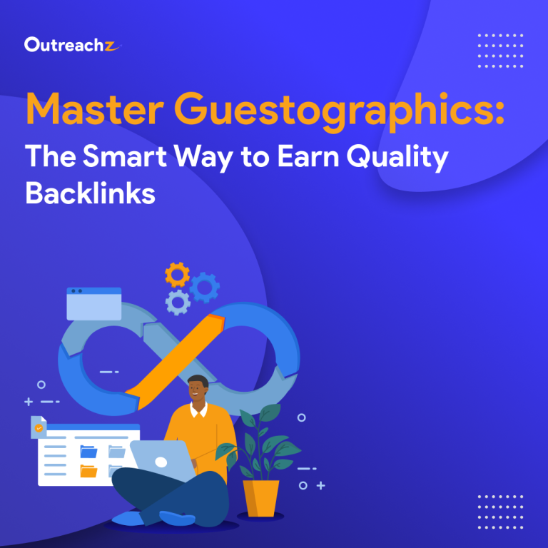 Master Guestographics: The Smart Way to Earn Quality Backlinks