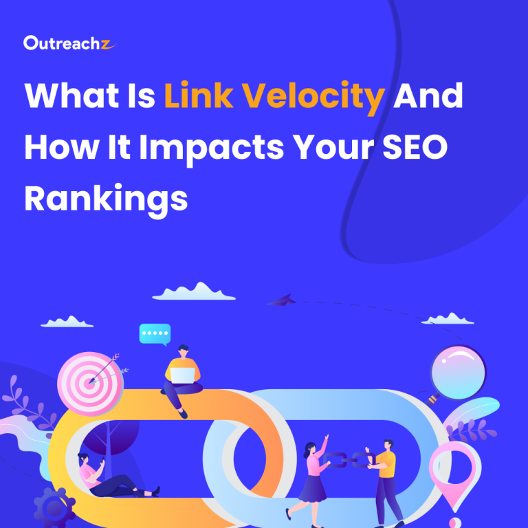What Is Link Velocity and How It Impacts Your SEO Rankings