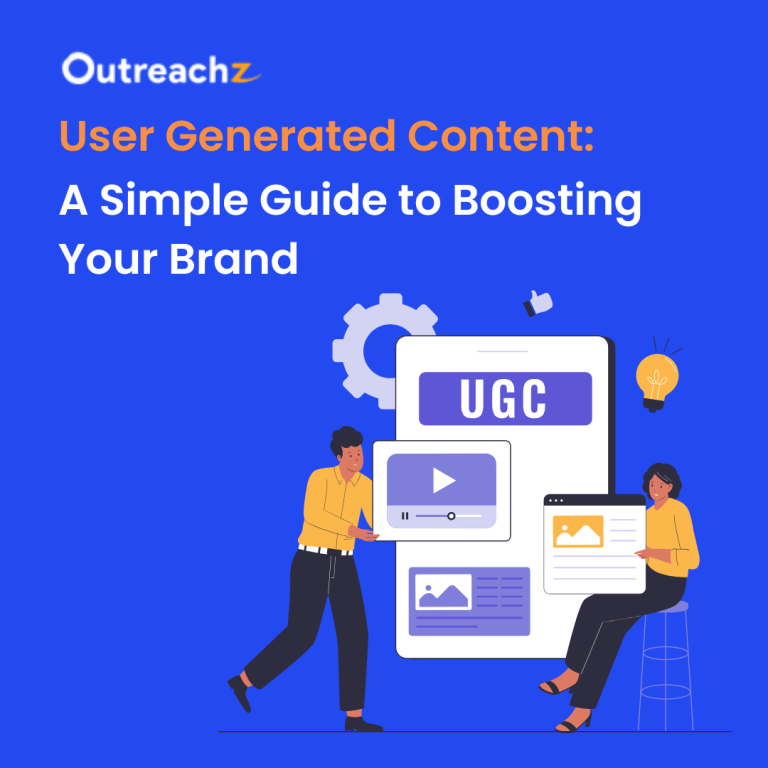 User Generated Content: A Simple Guide to Boosting Your Brand