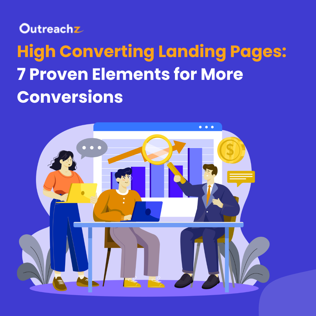 High Converting Landing Pages: 7 Proven Elements for More Conversions