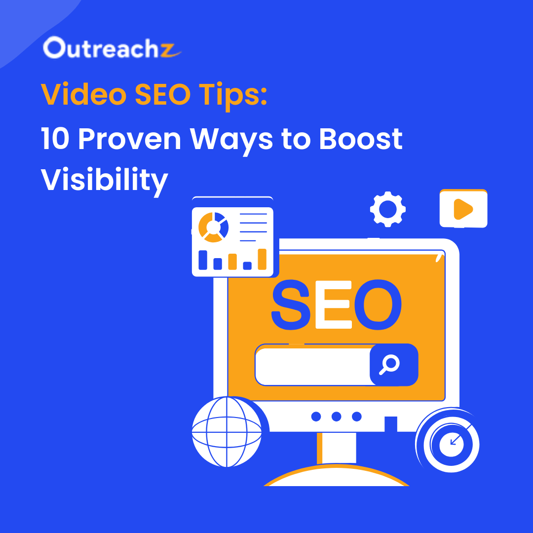 Video SEO Tips: 10 Proven Ways to Boost Visibility