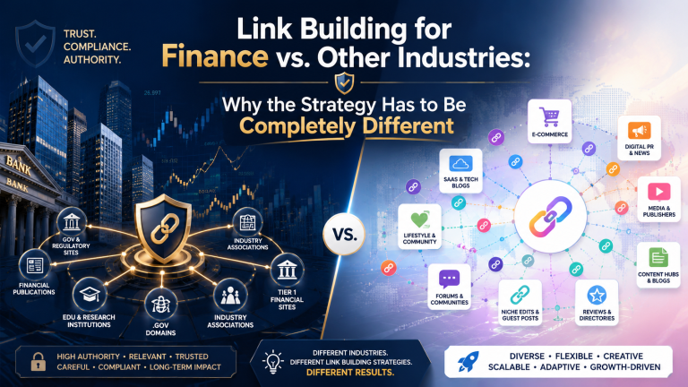 Link Building for Finance vs. Other Industries: Why the Strategy Has to Be Completely Different